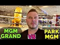 MGM Grand vs Park MGM - BE CAREFUL CHOOSE WISELY