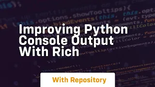 improving python console output with rich
