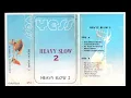 Download Lagu H̲e̲a̲v̲y S̲l̲o̲w̲ ̲2̲ ̲(H̲Q̲)