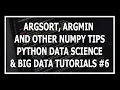 Hindi Numpy Argsort Argmin Argmax And Other Tips - Python Data Science and Big Data Tutorials