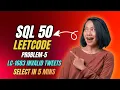 SQL 50 Problem 5 - Invalid Tweets Easy