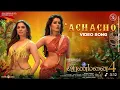 Lagu Achacho - Video Song | Aranmanai 4 | Sundar.C | Tamannaah | Raashii Khanna | Hiphop Tamizha