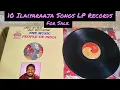 Lagu 10 Ilaiyaraaja Songs LP ReCords For Sale.Conduct 9003728975.