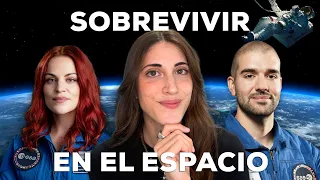 ¿Podrías SOBREVIVIR en el ESPACIO? ft. Sara García y Pablo Álvarez (ASTRONAUTAS)