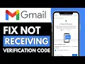 How To Fix Gmail Not Receiving Verification Code Easy Tutorial 2025