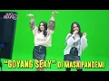Download Lagu DUO BIDUAN MNC TV - GOYANG SEXY DI MASA PANDEMI !!