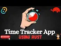 Build your own Time Tracker with Tauri 2 0 using RUST Tauri 2 0 RUST React Desktop App Dev
