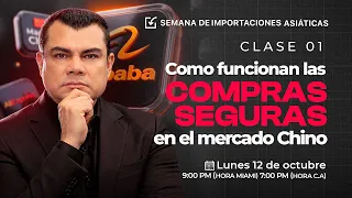 Cómo Funcionan las Compras Seguras en el Mercado Chino -Clase #1