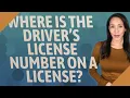 Where is the driver s license number on a license