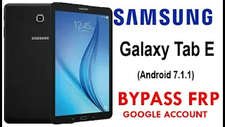Samsung Tab E Account Bypass Android 7 1 1 Without PC New Method Work 100