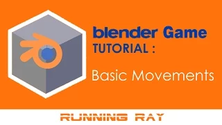 Blender Game Tutorial - Basic Movement