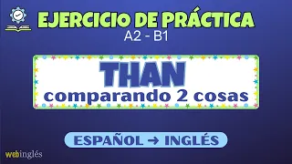 Aprende a Comparar en Inglés con THAN