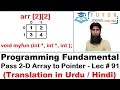 How to Pass 2-D Array to Pointer C Language LECTURE - 91