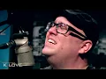 K-LOVE - Big Daddy Weave "Redeemed" LIVE