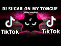 Download Lagu DJ SUGAR ON MY TONGUE X GOLDEN MUSHUP VIRAL (TIKTOK BUDOTS REMIX) 2025