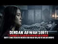 Lagu DENDAM ARWAH SURTI!!! SUAMINYA SELINGKUH DENGAN IBU SENDIRI