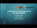 Continuous Integration of Git and Jenkins Selenium Git and Jenkin Integration
