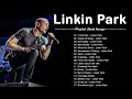 Download Lagu Top 20 Linkin Park Greatest Hits Full Album || The Best Songs Of Linkin Park