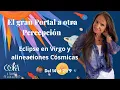 Download Lagu El gran Portal a otra Percepción. Eclipse en Virgo y otras alineaciones cósmicas
