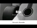 Jessie Murph - Sip (Acoustic Karaoke)