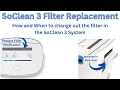 SoClean 3 Filter Replacement Instructions