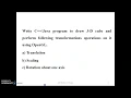 OpenGL a Practical Approach for Graphics Programming-Part-II 3D cube 3D Transformation Operations