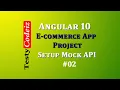 10 project - commerce Application in angular 10 setup mock API in angular Scratch Projec