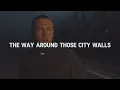 City Walls, but it's more cinematic