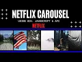 Responsive Netflix Carousel Using Html CSS JavaScript API