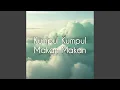 Lagu Kumpul Kumpul Makan Makan