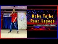 Download Lagu Baby Tujhe Paap Lagega | Dance | Raju mj Choreography | D_vision Studio #Trend #Shorts #Viral