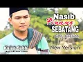 Lagu NASIB PINANG SEBATANG - Lagu Daerah Jambi KULUP SUBHI (oficial music video)
