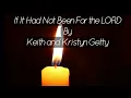 If It Had Not Been For the LORD Lyric Video by Keith and Kristyn Getty
