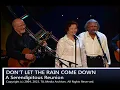 Download Lagu Don't Let The Rain Come Down - A Serendipitous Reunion