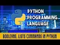 Python Programming Language Data Types Booleans Lists Commands in Python Lecture 3 Continued