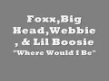 Trill Fam: Where Would I Be