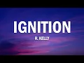 Download Lagu R. Kelly - Ignition (Remix) (Lyrics)