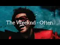 Often - The Weeknd