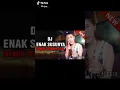 Lagu Dj enak susunya mamamama-remix 2018