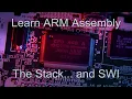 Arm Assembly Lesson 4 - The Stack and SWI