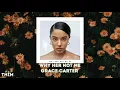 | VIETSUB | Grace Carter - Why Her Not Me