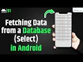 Fetch the Data From SQLite Database in Android Android SQLite Tutorial