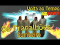 Lagu Bombeiro | Os Trapalhões | Volta ao Tempo A-Z Nerd