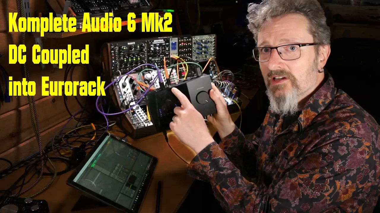 Komplete Audio 6 Mk2 DC Coupled to Eurorack with Ableton Live, Bitwig and Reaktor