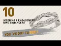 Wedding Engagement Ring Enhancers Collection Most Popular 2017