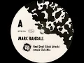 Download Lagu Marc Randall - Real Deal (Attack Club Mix) Club Classic 1991 - HQ Audio