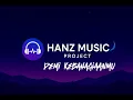 Download Lagu Demi Kebahagiaanmu - Hanz Music Project (Official Lyrics Video)