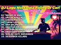 Lagu DJ REMIX NOSTALGIA TERBARU 2025 | LAGU POP KENANGAN SEPANJANG MASA | HIDUP DI BUI