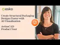 Create Structural Packaging Designs Faster with 3D Visualization