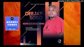 deejay soso ndibambe ft olothando ndamase u0026 akhona excellent